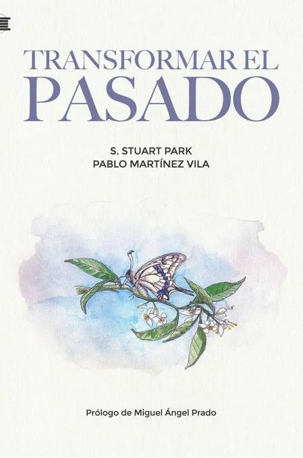 &laquo;TRANSFORMAR EL PASADO&raquo;